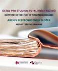 Brožura „Ústav pro studium totalitních režimů a Archiv bezpečnostních složek“