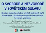 Pozvánka na besedu „O svobodě a nesvobodě v sovětském Gulagu“ (ÚSTR, 23.9.2010)