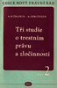 Ilustrační foto: 2. svazek ediční řady Nový právní řád: Tři studie o trestním právu a zločinnosti. Praha: Orbis, 1950